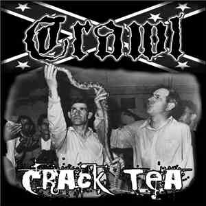 Crawl  - Crack Tea