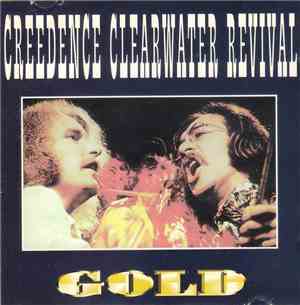 Creedence Clearwater Revival - Gold