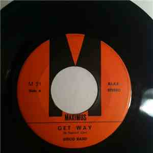 Disco Band - Get Way / Nice A Slow