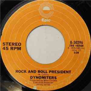 Dynomiters - Rock And Roll President
