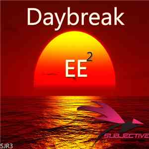 EE² - Daybreak
