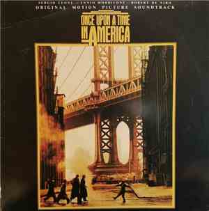 Ennio Morricone - Once Upon A Time In America (Original Motion Picture Soundtrack)