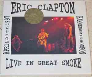 Eric Clapton - Live In Great Smoke