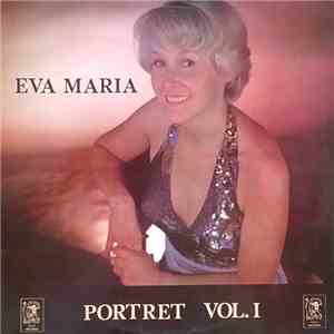 Eva Maria - Portret Vol. I