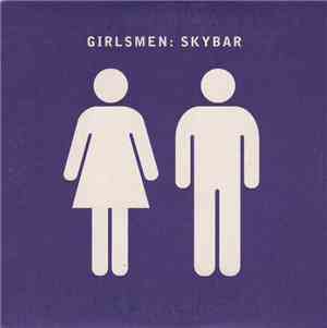Girlsmen - Skybar