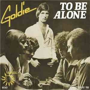 Goldie  - To Be Alone