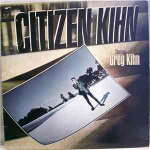 Greg Kihn - Citizen Kihn