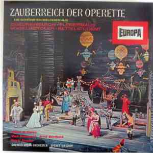 Grosses Opern-Orchester, Operetten-Chor - Zauberreich Der Operette