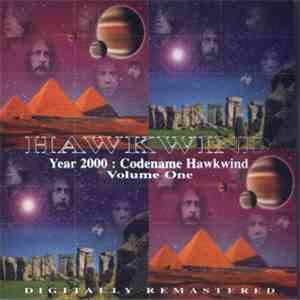Hawkwind - Year 2000 : Codename Hawkwind Volume One