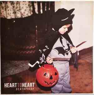 Heart To Heart  - Deathproof