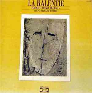 Henri Michaux - La Ralentie