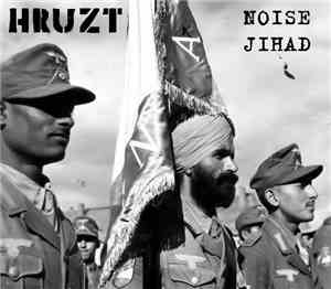 Hruzt / Noise Jihad - Split
