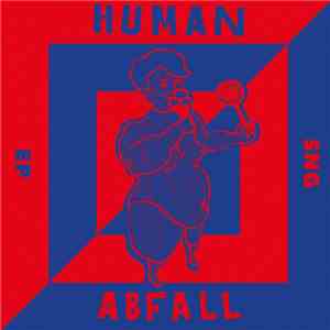 Human Abfall - SNG EP