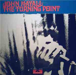 John Mayall - The Turning Point