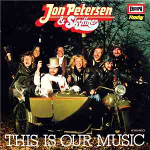 Jon Petersen & Skyliner - This Is Our Music