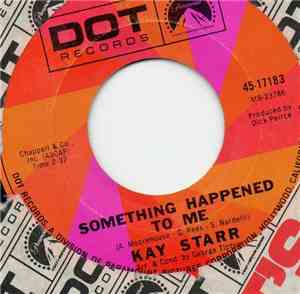 Kay Starr - The 12th Street Marching Band / Something Happened To Me