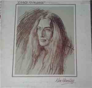 Ken Hensley - Eager To Please