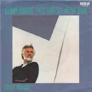 Kenny Rogers - Eyes That See In The Dark