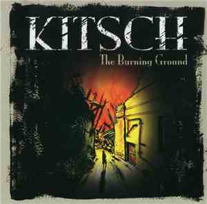 Kitsch  - The Burning Ground