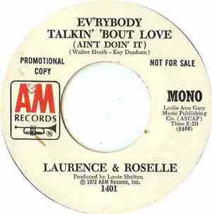Laurence & Roselle - Ev'rybody Talkin' 'Bout Love (Ain't Doin' It)