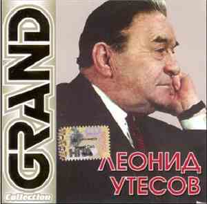 Леонид Утесов - Grand Collection ‎