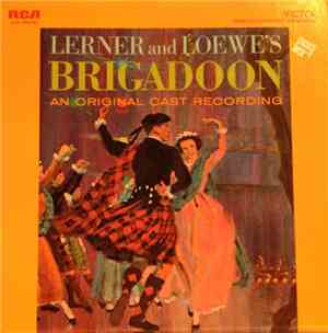 Lerner And Lowe's - Brigadoon: An Original Cast Recording
