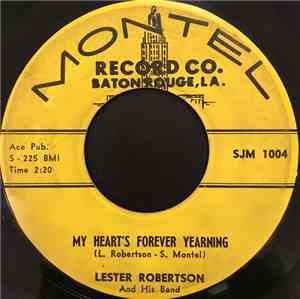 Lester Robertson  - My Heart's Forever Yearning / Oh Babe