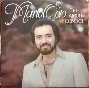 Mario Coto  - El Amor Conoci