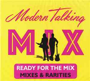Modern Talking - Ready For The Mix