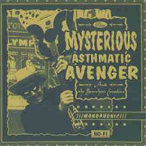 Mysterious Asthmatic Avenger And His The Bronchitic Smokers - The Zarghla Power EP