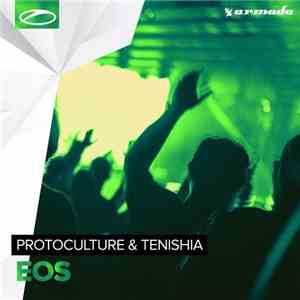Protoculture & Tenishia - Eos