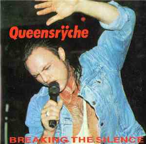 Queensrÿche - Breaking The Silence