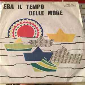 Rino Gionchetta - Era Il Tempo Delle More/Nella Mia Mente la Tempesta