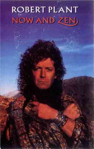 Robert Plant - Now And Zen