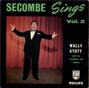 Secombe, Wally Stott With His Orchestra And Chorus - Secombe Sings Vol. 2