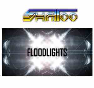 Shatoo - Floodlights