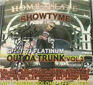 Showtyme - Out Da Trunk Vol. 2 Ghetto Platinum