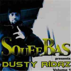 Squee Bas - Dusty Riderz Volume 1