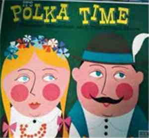 Stanley Wosloski, The Polka Boys - It's Polka Time