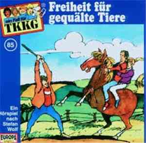 Stefan Wolf - TKKG 85 - Freiheit Für Gequälte Tiere
