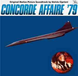 Stelvio Cipriani - Concorde Affaire '79 - Original Motion Picture Soundtrack