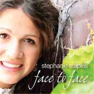 Stephanie Staples - Face To Face