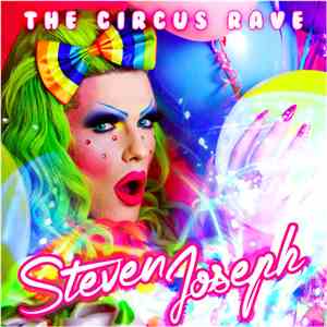 Steven Joseph  - The Circus Rave