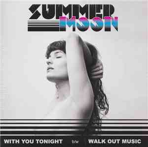 Summer Moon - With You Tonight