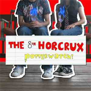 The 8th Horcrux - Potterwatch!