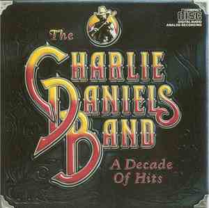 The Charlie Daniels Band - A Decade Of Hits