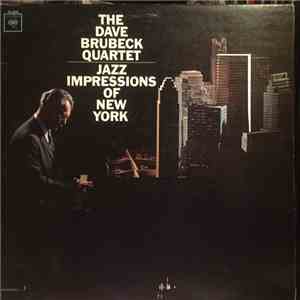 The Dave Brubeck Quartet - Jazz Impressions Of New York