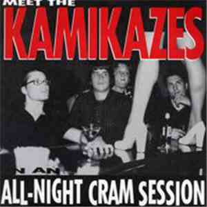 The Kamikazes - All-Night Cram Session