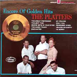 The Platters - Encore Of Golden Hits