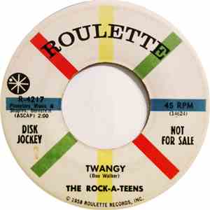 The Rock-A-Teens - Twangy